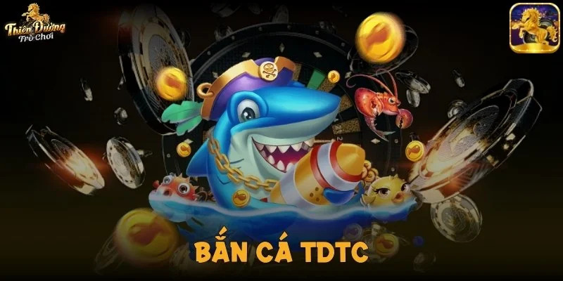 Bắn cá TDTC có đa dạng thể loại cho người chơi lựa chọn