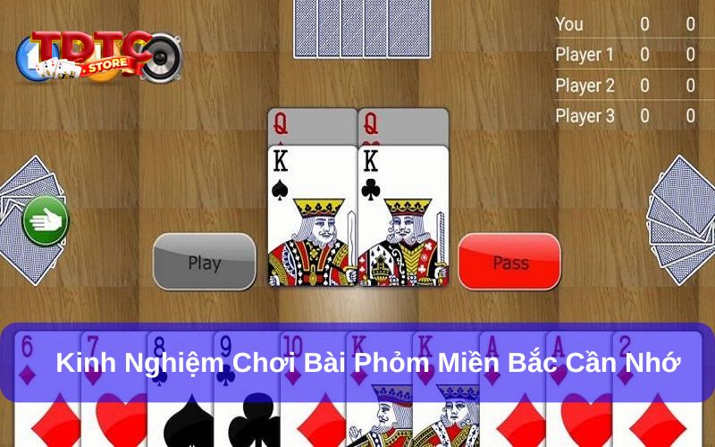 Bài phỏm miền Bắc là gì ? luật chơi và chiến thuật nên áp dụng 7 Áp dụng chiến thuật chơi bài phỏm miền Bắc để nâng cao phần thắng