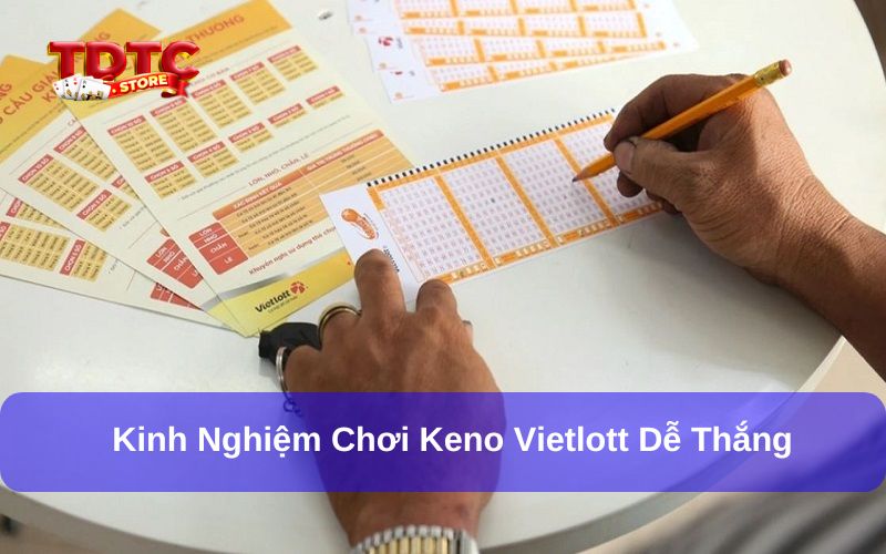 Hướng dẫn A – Z cách chơi Keno Vietlott theo từng thể loại cụ thể 7 Kinh nghiệm chơi Keno Vietlott cần ghi nhớ