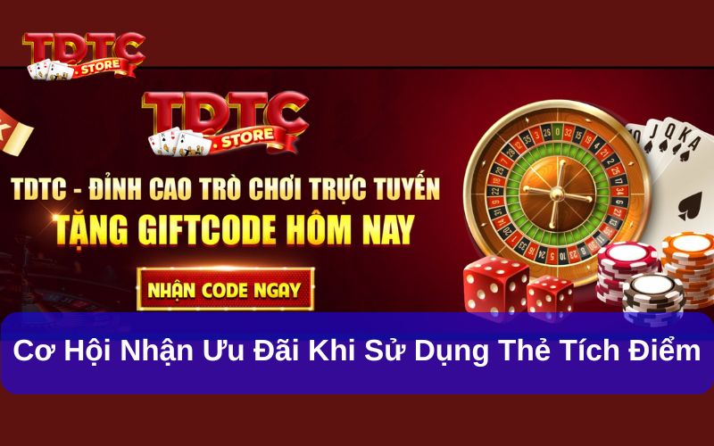 Lợi ích của Thẻ tích điểm thiên đường trò chơi 6 Cơ hội nhận ưu đãi khi sử dụng thẻ tích điểm