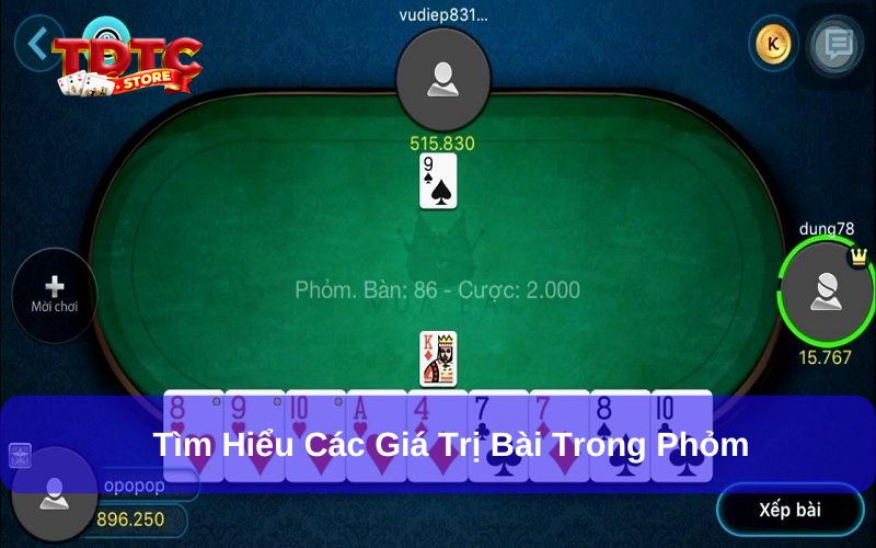 Có phỏm QKA không? Làm thế nào để chơi QKA hiệu quả cao 5 Tìm hiểu về giá trị các lá bài trong phỏm rất quan trọng