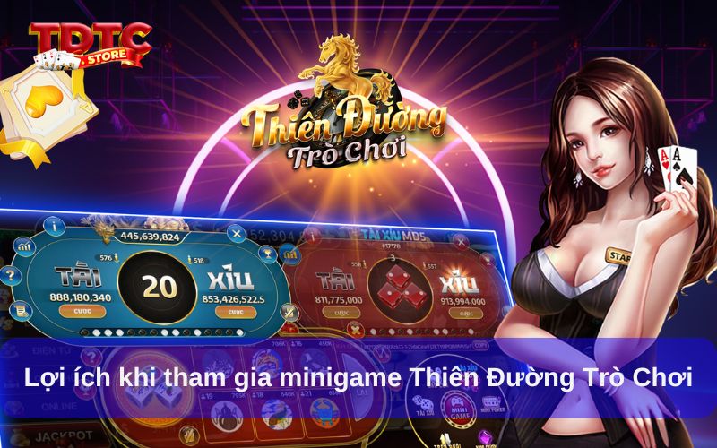 Minigame Thiên Đường Trò Chơi Lựa Chọn Giải Trí Tuyệt Vời 7 Lợi ích khi tham gia minigame Thiên Đường Trò Chơi