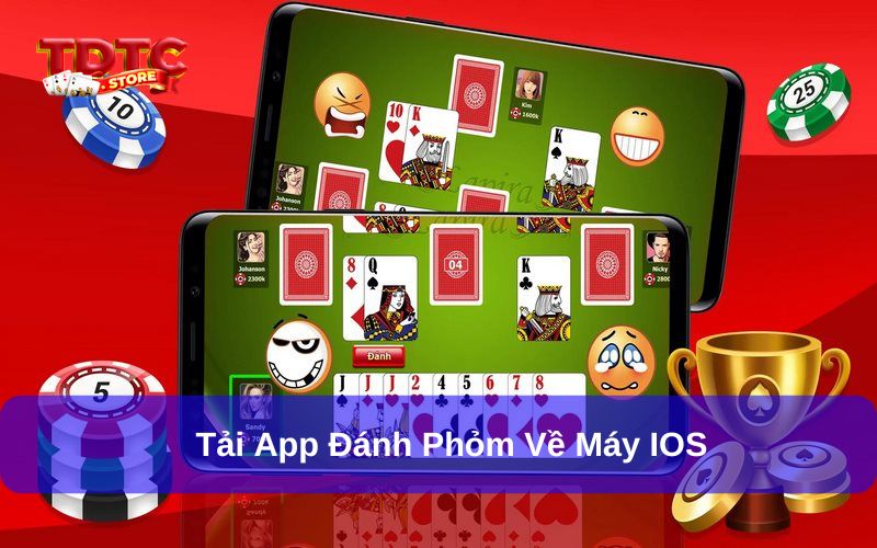 App chơi Phỏm đổi tiền thật tải xuống trải nghiệm tiện lợi 6 Tải ứng dụng Phỏm về máy IOS
