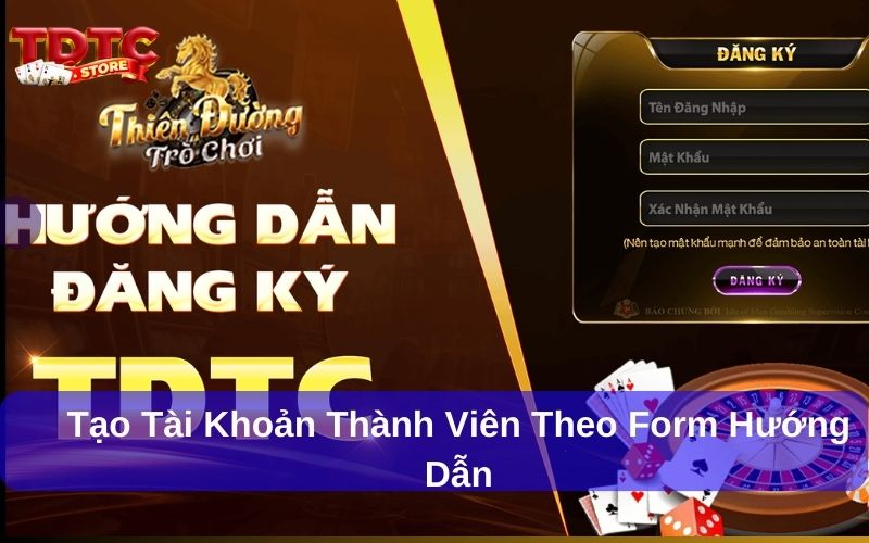 Chi Tiết Chương Trình Mua 1 Tặng 1 Thiên Đường Trò Chơi 6 Tạo tài khoản thành viên theo form hướng dẫn