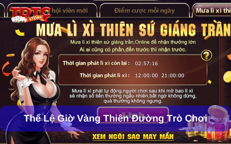 Giờ vàng Thiên Đường Trò Chơi - Săn thưởng khủng 2025 7 Thể lệ chương trình Giờ vàng Thiên Đường Trò Chơi
