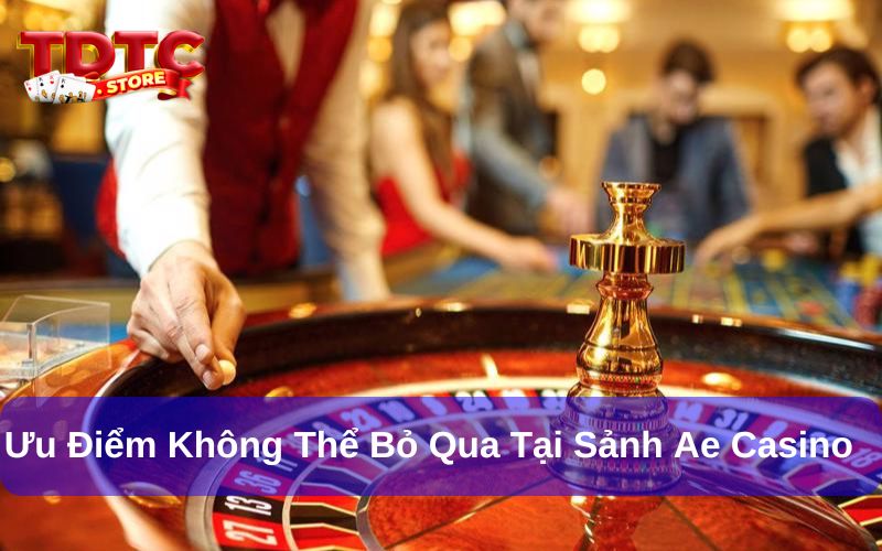 Ae Casino: Sảnh Chơi Uy Tín Và Chất Lượng Hiện Nay 6 AE Casino có nhiều tính năng nổi bật