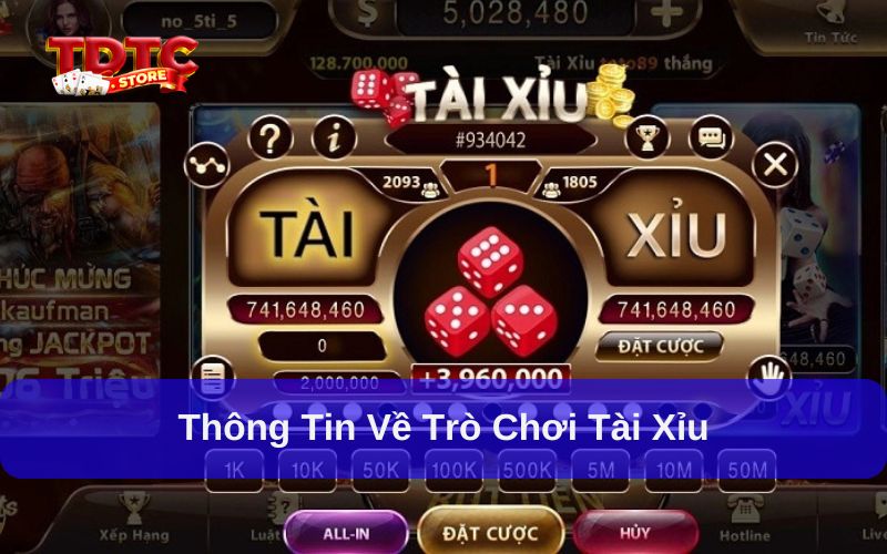Cách Chơi Tài Xỉu: Hướng Dẫn Cho Người Mới Bắt Đầu 5 Thông tin về trò chơi tài xỉu